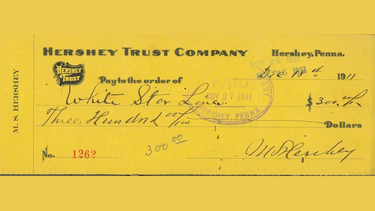 milton hersheys check for passage on the titanic